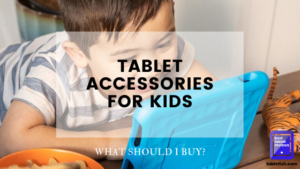 tablet accessories kids