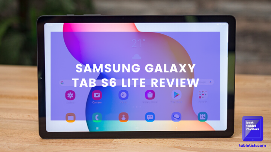 samsung galaxy tab s6 lite review